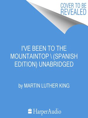 cover image of I've Been to the Mountaintop